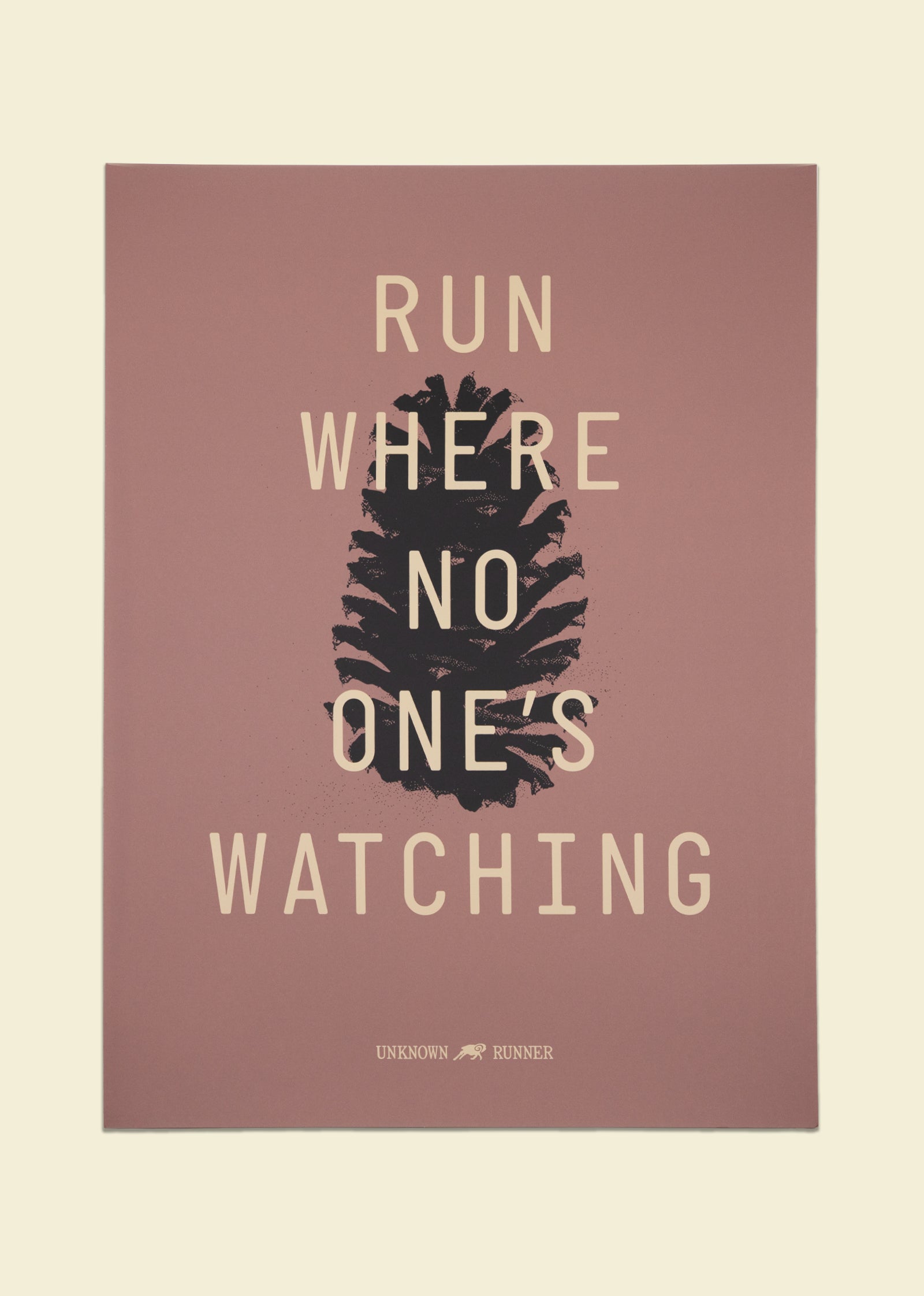 Run Where No One's Watching Print